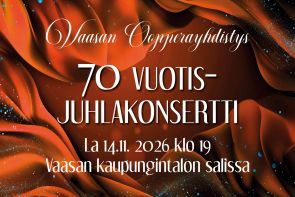 Vaasan Oopperayhdistys 70 vuotta - juhlakonsertti